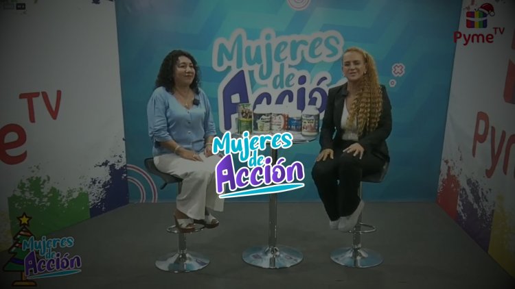 BIENVENIDOS A MUJERES DE ACCIÓN, CON LA CONDUCCIÓN DE ANA KOHLER