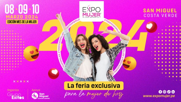 EXPO MUJER 2024 SE REALIZARÁ DEL 8 AL 10 DE MARZO