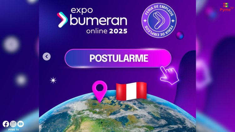 EXPO BUMERAN ONLINE 2025 OFRECERÁ MÁS DE 15 MIL EMPLEOS DEL 5 AL 11 DE MAYO